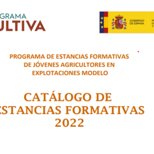 PROGRAMA CULTIVA 2022 - MINISTERIO DE AGRICULTURA, PESCA Y ALIMENTACIÓN- GOBIERNO DE ESPAÑA