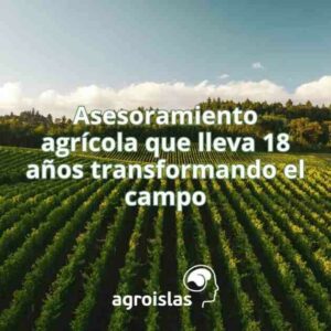 DESDE 2006 ACOMPAÑANDO AL SECTOR AGRÍCOLA