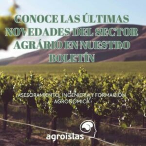 NOVEDADES Y TENDENCIAS DEL MUNDO AGRARIO