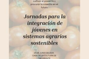Cartel promocional de las Jornadas para la integración de jóvenes en sistemas agrarios sostenibles, con fondo de tomates y logos de Cabildo de Tenerife, Gobierno de Canarias, y COAG Canarias.