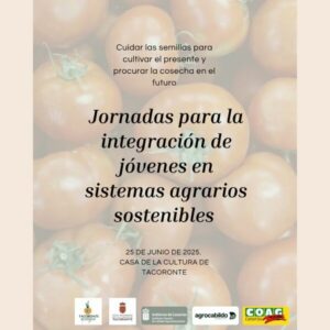 Cartel promocional de las Jornadas para la integración de jóvenes en sistemas agrarios sostenibles, con fondo de tomates y logos de Cabildo de Tenerife, Gobierno de Canarias, y COAG Canarias.